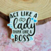 bosslady2a Planar Resin Flatback (1 pc) Think Like a Lady, Act Like A Boss
