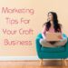 How to market your craft business