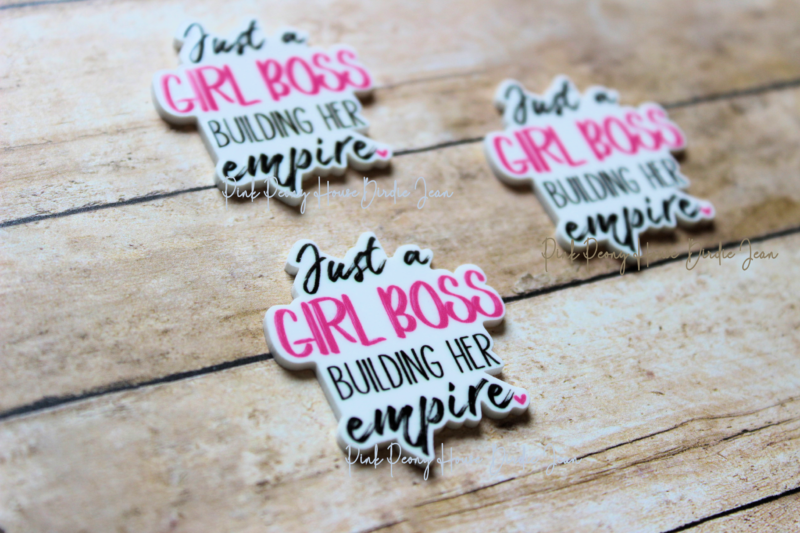 Just a Girl Boss Building Her Empire Planar Resin Flatback